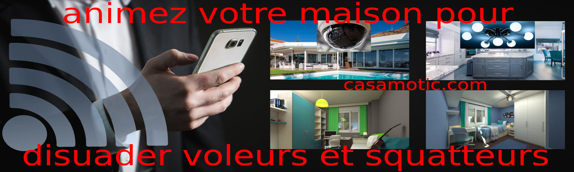 éviter disuader les voleurs et les squatters