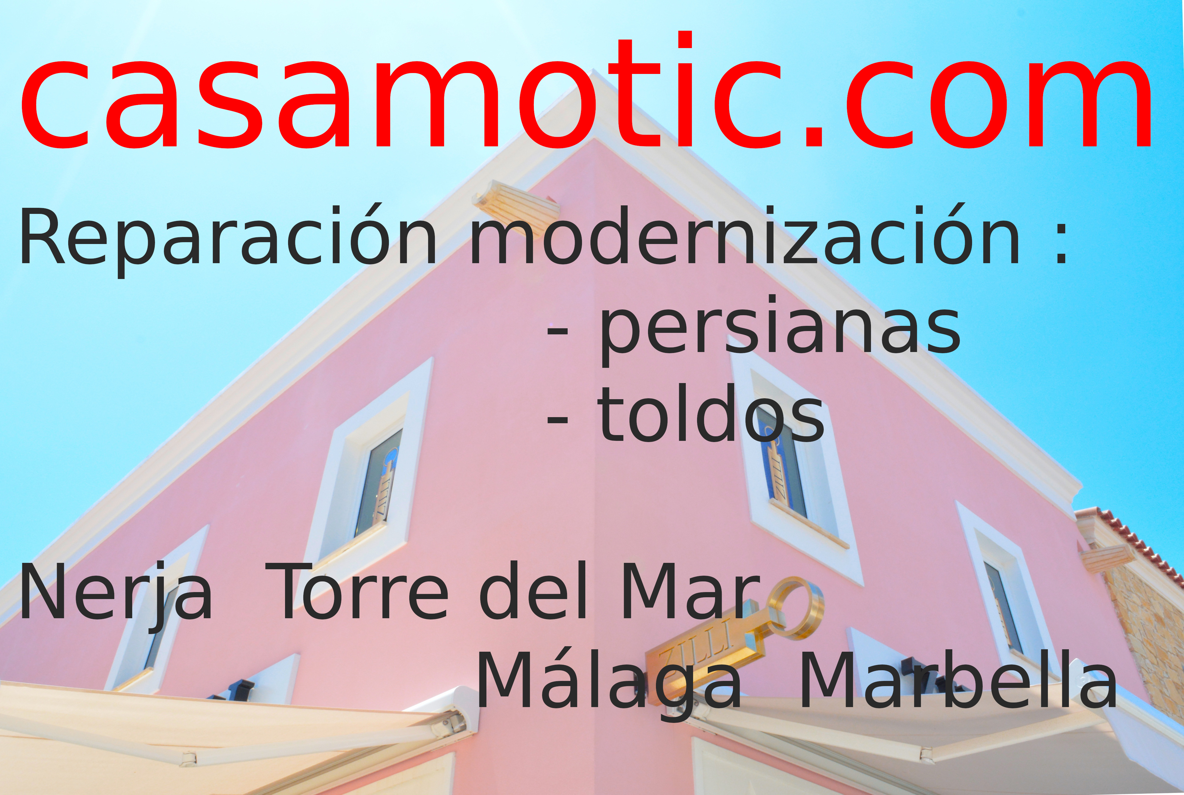 reparación motorización de tus persianas enrollables y de tus toldos en Málaga